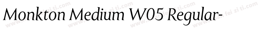 Monkton Medium W05 Regular字体转换